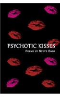 Psychotic Kisses