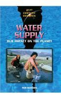 21st Century Debates: Water Supply