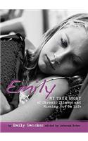 Emily: My True Story of Chronic Illness and Missing Out on Life