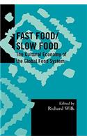 Fast Food/Slow Food