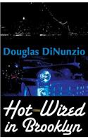 Hot-Wired in Brooklyn