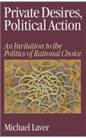 Private Desires, Political Action
