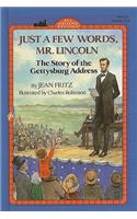 Just a Few Words, Mr. Lincoln