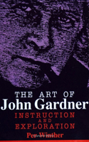 Art of John Gardner: Instruction and Exploration