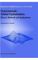 Deterministic Global Optimization: Theory, Methods and Applications
