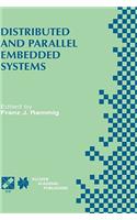 Distributed and Parallel Embedded Systems: Ifip Wg10.3/Wg10.5 International Workshop on Distributed and Parallel Embedded Systems (Dipes'98) October 5-6, 1998, Schloß Eringerfeld, Germany