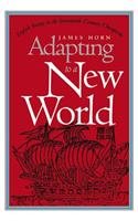 Adapting to a New World