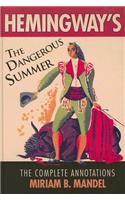 Hemingway's the Dangerous Summer