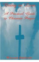Being in Love: A Practical Guide to Christian Prayer(English)