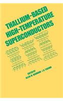 Thallium-Based High-Tempature Superconductors