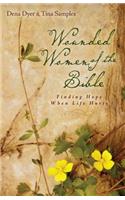Wounded Women of the Bible – Finding Hope When Life Hurts