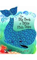 The Big Book of Bible Fish Tales