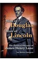 Man of Douglas, Man of Lincoln