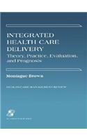 Integrated Health Care Delivery