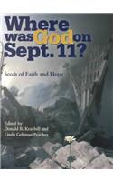 Where Was God on September 11?