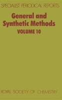 General and Synthetic Methods: Volume 10(Volume 10 Specialist Periodical Reports - General and Synthetic Methods)