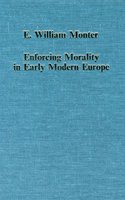 Enforcing Morality in Early Modern Europe