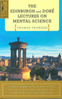 Edinburgh & Dore Lectures on Mental Science
