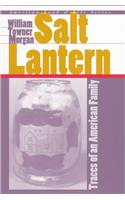 Salt Lantern: Traces of an American Family