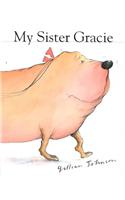 My Sister Gracie