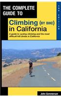 Complete Guide to Climbing (by Bike) in California