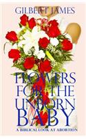 Flowers for the Unborn Baby