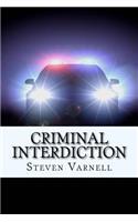 Criminal Interdiction