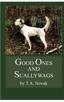 Good Ones and Scallywags