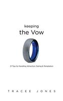 Keeping the Vow