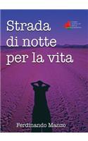 Strada di Notte per la Vita