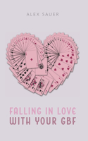 Falling in Love With Your GBF