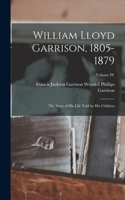 William Lloyd Garrison, 1805-1879