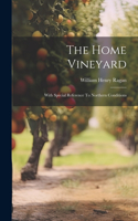 The Home Vineyard