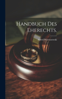 Handbuch des Eherechts.