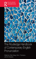 Routledge Handbook of Contemporary English Pronunciation