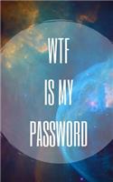 WTF is my Password: Password and Usernames Keeper - Logbook with tabs 5x8