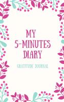 My 5-Minutes Diary Gratitude Journal
