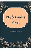 My 5-Minutes Diary Gratitude Journal