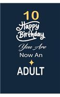 10 Happy birthday you are now an adult