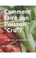 Comment faire son Poisson 