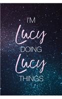 I'm Lucy Doing Lucy Things