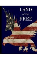 Land of the Free Eagle American Flag: Notebook College Rule Patriotic Exercise Book