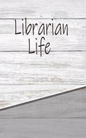 Librarian Life: Personalized Rustic Journal, Notebook Lined Pages 120 Pages 6x9