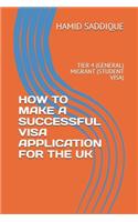 How to Make a Successful Visa Application for the UK