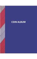 Coin Album: Rofessional Journal of Numismatists Large 100 Pages, Practical and Extended 8.5 X 11 Inches