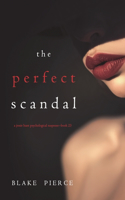 Perfect Scandal (A Jessie Hunt Psychological Suspense Thriller-Book Twenty-Three)