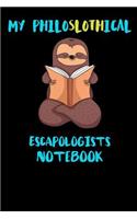 My Philoslothical Escapologists Notebook