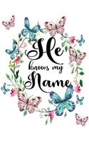 He Knows My Name SOAP Journal: 120 S.O.A.P. Pages, 8.5x11 Love Never Fails SOAP Notebook, Christian Women And Girls Bible Study Guide, Quiet Time Devotional(24 Soap Journals)