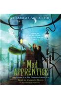 The Mad Apprentice