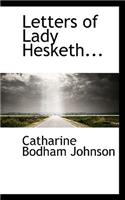 Letters of Lady Hesketh...